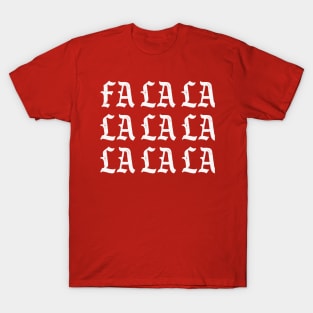 Deck The Halls - Fa La La La La La La La La - Christmas Music T-Shirt